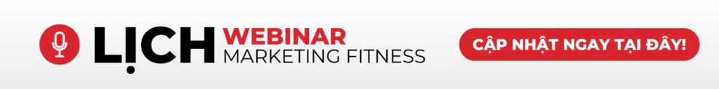 Lịch Webinar Fitness Marketing Vũ Hải