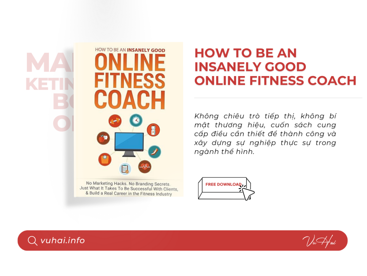 Sách How To Be An Insanely Good Online Fitness Coach