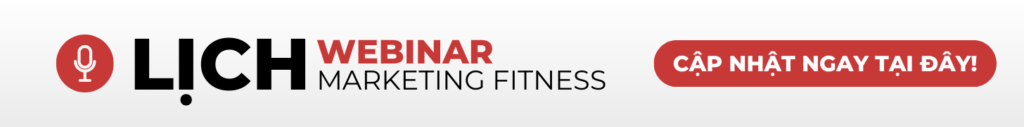 Lịch Webinar Marketing Fitness Vũ Hải